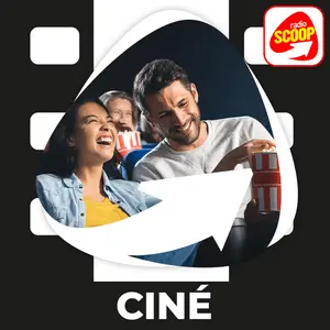 Radio SCOOP - Ciné